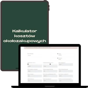 Kalkulator kosztów okołozakupowych